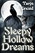 Sleepy Hollow Dreams