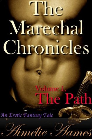 The Path (The Marechal Chronicles #1)