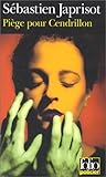 Piège pour Cendri...