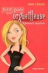 Petit guide pour orgueilleuse (légèrement) repentante by Annie L'Italien