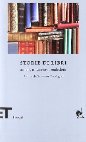 Storie di libri: amati, misteriosi, maledetti (Paperback)