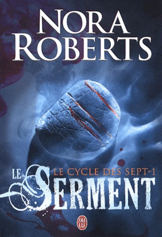Le serment (Le cycle des sept, #1)