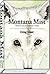 Montana Mist: Winter of the...