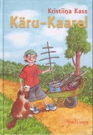 Käru-Kaarel (Hardcover)