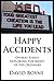 Happy Accidents by David  Boyne