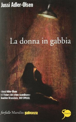 La donna in gabbia (Sezione Q, #1)