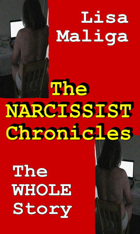 The Narcissist Chronicles (Kindle Edition)