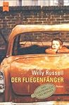 Der Fliegenfänger by Willy Russell
