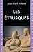 Les Étrusques by Jean-Noël Robert