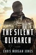 The Silent Oligarch