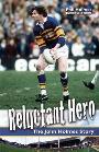 Reluctant Hero: The John Holmes Story (Paperback)