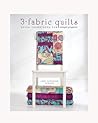 3-Fabric Quilts: ...