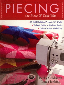 Piecing: the Piece O' Cake Way (Kindle Edition)