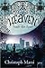 Heaven by Christoph Marzi Heaven by Christoph Marzi