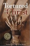Tortured for Christ