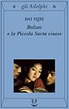 Balzac e la Piccola Sarta cinese by Dai Sijie Balzac e la Piccola Sarta cinese by Dai Sijie