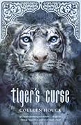 Tiger's Curse (The Tiger Saga, #1)
