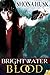 Brightwater Blood