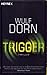 Trigger