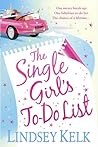 The Single Girl's To-Do List by Lindsey Kelk