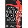 Sidney Sheldon's Mistress of the Game by Tilly Bagshawe