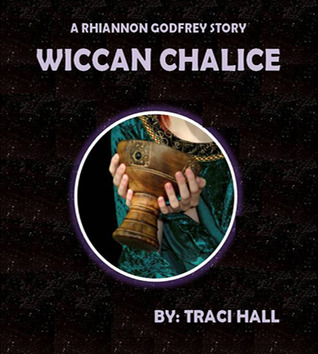 Wiccan Chalice (Rhiannon Godfrey, #4)