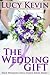 The Wedding Gift (Four Wedd...