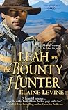 Leah and the Bounty Hunter by Elaine Levine
