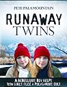 Runaway Twins by Pete Palamountain Runaway Twins by Pete Palamountain
