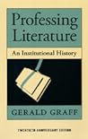 Book cover for Professing Literature: An Institutional History