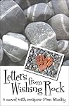 Letters from Wishing Rock: a novel with recipes (Wishing Rock, #1)
