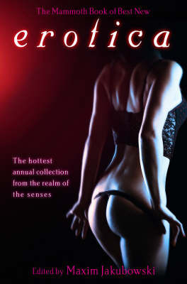 The Mammoth Book of Best New Erotica 7 (Paperback)