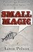 Small Magic: Collected Flas...