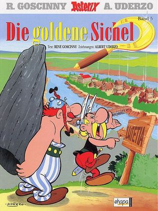 Die goldene Sichel (Asterix, #2)