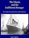 The Titanic and the Indifferent Stanger