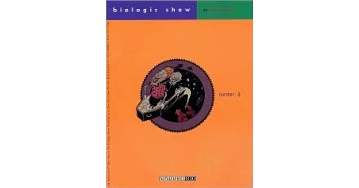 The Biologic Show, Number 0 by Al Columbia