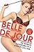 The Intimate Adventures of a London Call Girl by Belle de Jour