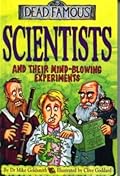 Scientists and Their Mind Blowing Experiments