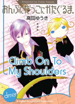 Climb On To My Shoulders (Kindle Edition)