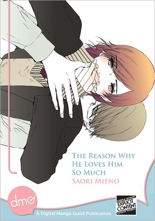 The Reason Why He Loves Him So Much (Kindle Edition)
