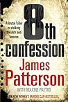 8th Confession by James Patterson 8th Confession by James Patterson
