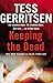 Keeping The Dead (Jane Rizzoli & Maura Isles, #7)