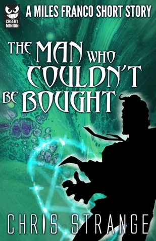 The Man Who Couldn't Be Bought (Miles Franco #0.5)