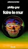 Faire le mur