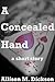A Concealed Hand