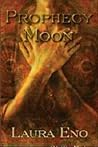 Prophecy Moon