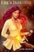 Fire's Daughter (Fire Throu...