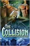 The Collision (Guardian's Realm, #2)