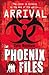 Arrival (The Phoenix Files, #1)