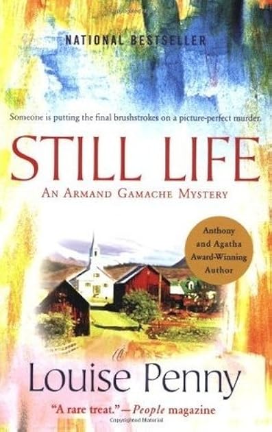 Still Life (Chief Inspector Armand Gamache, #1)